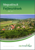 Megvalósult fejlesztések 2008-2013